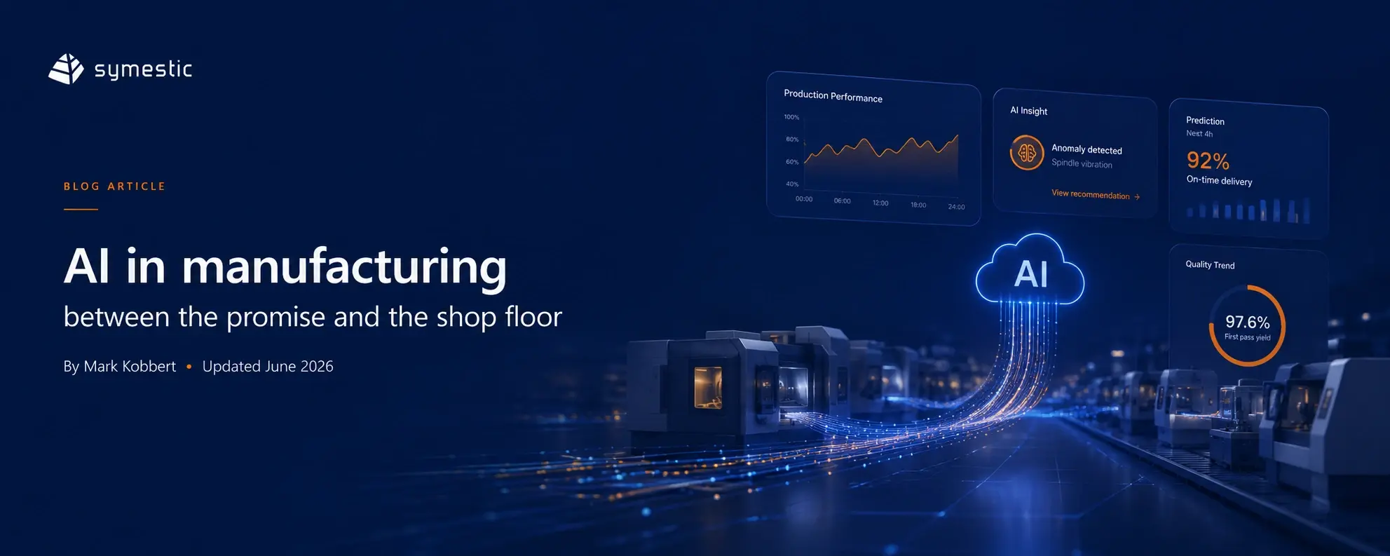 AI in Manufacturing: Where It Delivers Value Today