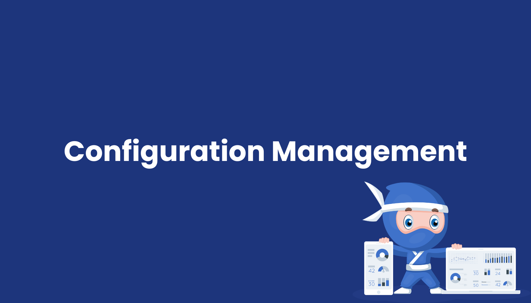 Configuration Management