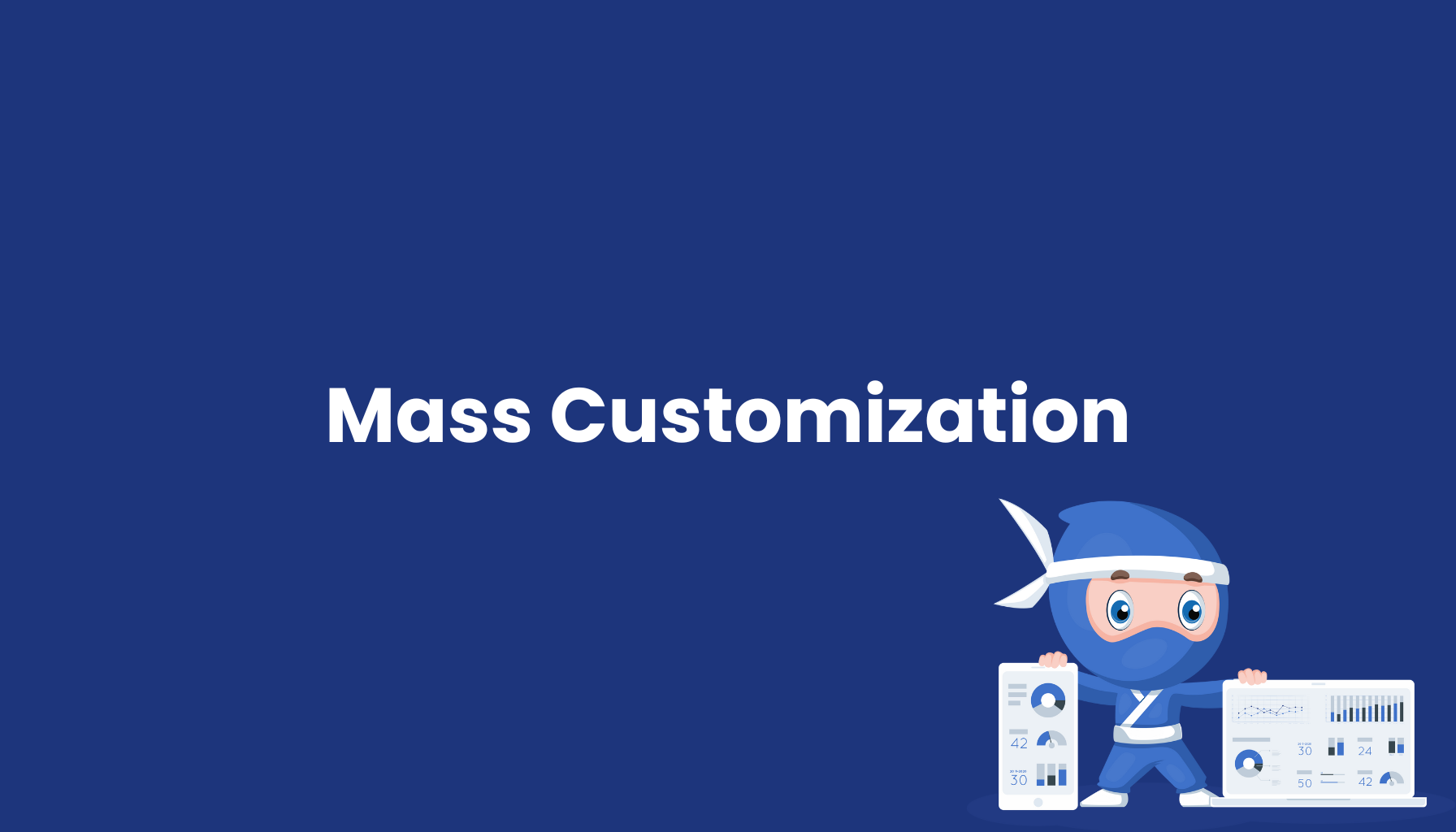 Mass Customization