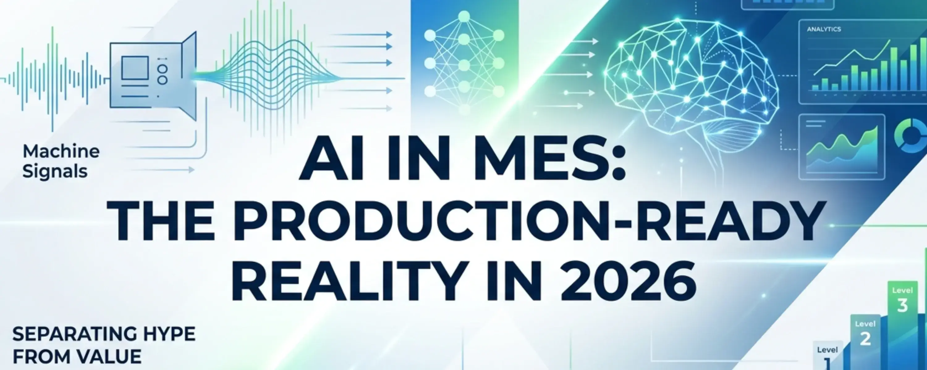 MES and AI: What Works Today & What's Still Hype